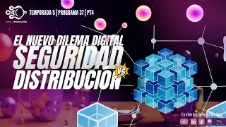 Seguridad vs distribuci&oacute;n: el nuevo dilema digital | T5E37 | PT4