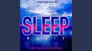 Sleep Music and Soothingness