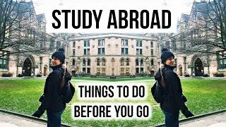 How To Prepare for Study Abroad - Study Abroad Preparation ✈️👩🏽&zwj;🎓🇬🇧