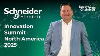 Supply Chain Now на саммите инноваций Schneider Electric 2025 &mdash; день 1