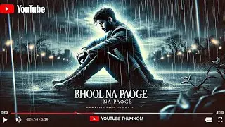 Bhool Na Paoge - Sad Song | Full Hindi Sad Songs | Sad Songs Abhi Beats Presents