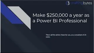 How to Make $250K/year as a Power BI Professional