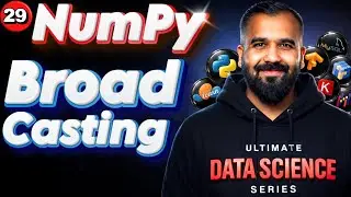 BroadCasting using Numpy Explained in Hindi | Ultimate Data Science Series 