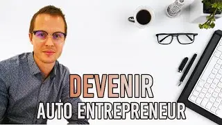 comment devenir auto-entrepreneur en 2020