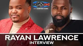 One On One With Courtney Starks: Live With Rayan Lawrence