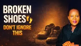 DREAM OF BROKEN SHOES | A SPIRITUAL WARNING ⚠️ YOU MUST NOT IGNORE