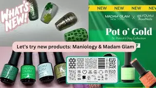 St. Patrick's Day Nails Using New Products from Maniology & Madam Glam