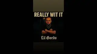 Lil Gordo - Really Wit it (Official Audio)