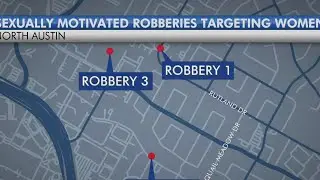 Sexually motivated robberies targeting women in north Austin under investigation