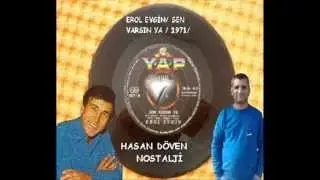 EROL EVGİN  / SEN VARSIN YA /  1974  / HASAN DÖVEN NOSTALJİ
