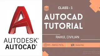 What is AutoCAD ? AutoCAD tutorial I Class-1