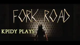 Dont choose wrong otherwise it will not end well in Fork Road