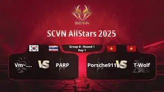 [Full] SCVN AllStars 2025 | Day 1 - Group B - Ro.1 | | Khai mạc: Vm~ vs PARP, Porsche911 vs T-Wolf