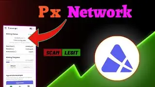 Px Network Same to Same Pi network | Mining kaise kare ? Withdrawal Information | Launch Date ?