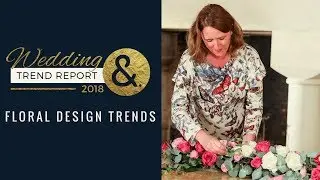 Wedding Flower Trends for 2017 with Lisa Gatenby