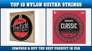 Top 10 Nylon Guitar Strings to buy in USA 2021 | Price & Review