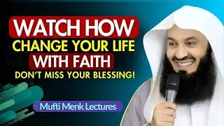 How to Live a Successful Life the Islamic Way | Mufti Menk Powerful Life Lesson