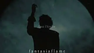 [s l o w e d] KINGDOM - LAST FLOWER @TheKingDom_gfent