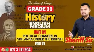 OL History English Medium | Grade 11 Unit 04  - Political Changes in Sri Lanka under the British