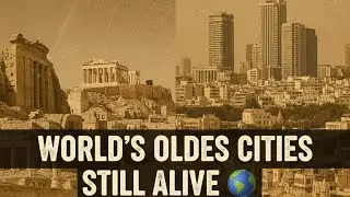 Top Oldest Cities in the World That Still Exist Today 🌍 | Ancient Civilizations Still Alive #urban 