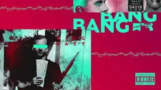 KinG Eazy - Bang Bang Bang