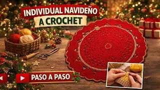 Individual Navide&ntilde;o a Crochet 🎄 | Paso a Paso Elegante 🎄#crochet #navidad #christmas 