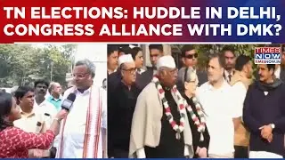 Congress Huddle In Delhi: Alliance Strategy With DMK On Table? What's Agenda For Tamil Nadu Polls?
