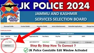 JKP Constable Form Edit Kaise Kare | Edit Option For JK Police Constable | Edit Window Activated