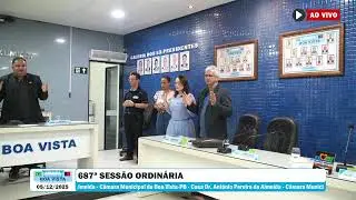 🔴 05/12/2025 • 687ª Sessão Ordinária © Câmara Municipal de Boa Vista/PB