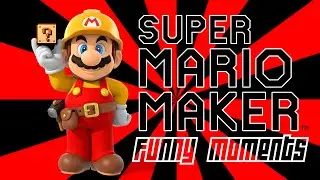 Super Mario Maker Funny Moments - Challenges, Brendan's Rage, Troll Obstacles