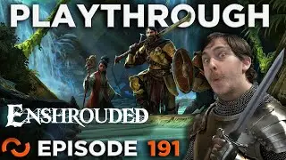 Enshrouded Wake of the Water Co-op [Episode 191]