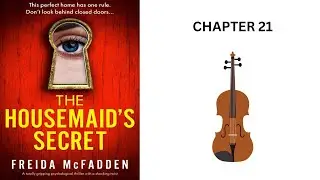 The housemaid&rsquo;s Secret-Hindi\Urdu Explanation(Chapter 21)