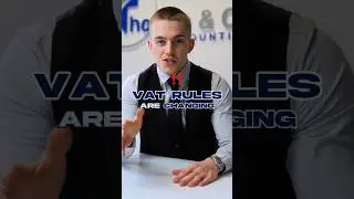 Are You Ready for the New VAT Rules?