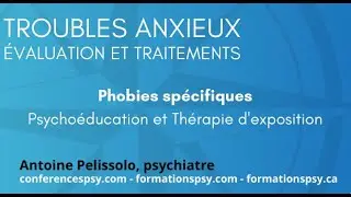 Psychoéducation et Thérapie d'exposition - Phobies spécifiques (FormationsPsy)