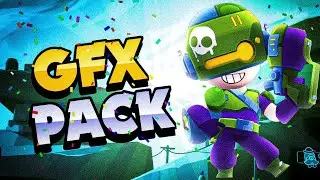 FREE BRAWL STARS GFX PACK (IOS And ANDROID) *FREE DOWNLOAD*