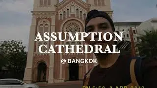 Assumption Cathedral ,Bangkok, Thailand