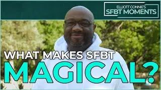 What Makes Solution Focused Brief Therapy Magical? | SFBT Moments Volume 348