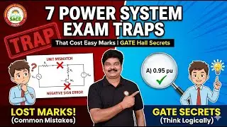 7 Power System Exam Traps That Cost Easy Marks | GATE Hall Secrets