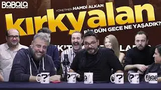 Kırkyalan Film Özel Sohbet !