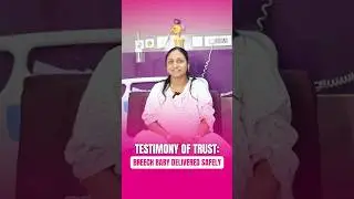 Testimony of trust #drkshilpireddy #patienttestimony #breechbaby #safebabydelivery