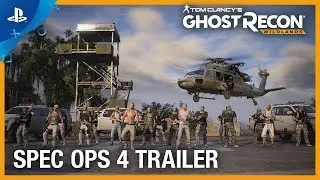 Tom&nbsp;Clancy's&nbsp;Ghost&nbsp;Recon:&nbsp;Wildlands -&nbsp;Special&nbsp;Operation&nbsp;4&nbsp;Trailer&nbsp;|&nbsp;PS4