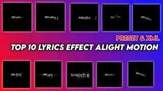 fire Top10 lyrics Effect AlightMotion Preset And Xml Link Download Alight Motion NM editor