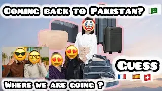 #Guess !!Coming back to Pakistan ✈️🥺 ? Or any other country ? Packing start kr di 😍