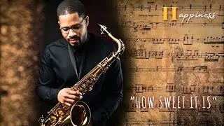 How Sweet It Is | Romantic Jazz🌹 Jazz Love Song | Valentine&rsquo;s Day Classic Romance