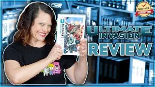 Ultimate Invasion TPB Review | Jonathan Hickman & Bryan Hitch launch a new Ultimate Universe!