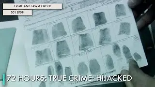 72 Hours: True Crime: Hijacked