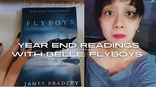 New Book to Read with Belle Gonzales| Flyboys by James Bradley| World War 2 WW2| History 