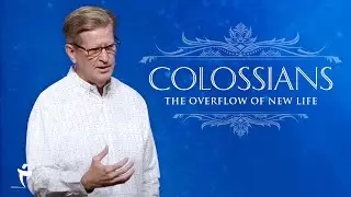 The Overflow Of New Life | Colossians 3:15-17 | Pastor John Miller