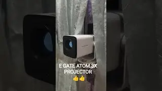e gate atom 3x projector 🔥🔥🔥