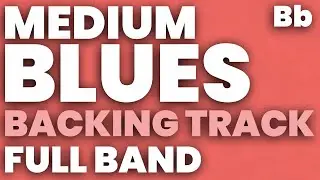 Blues in Bb Backing Track 120 bpm - FULL BAND